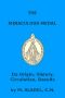 [Gutenberg 44231] • The Miraculous Medal: Its Origin, History, Circulation, Results